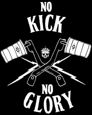 Image of No kick no glory white print