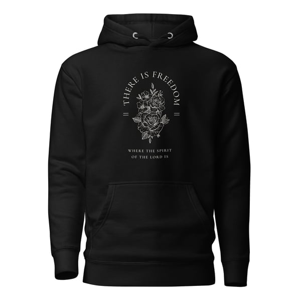 Image of There is Freedom Hoodie
