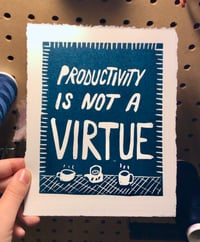 Productivity Is Not a Virtue