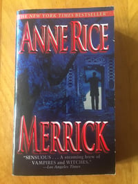 Image 1 of Anne Rice "Merrick" Mass Market Paperback