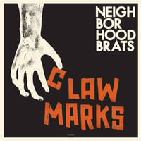 Neighborhood Brats "Claw Marks" LP