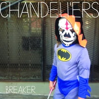 Chandeli'ers "Breaker" LP