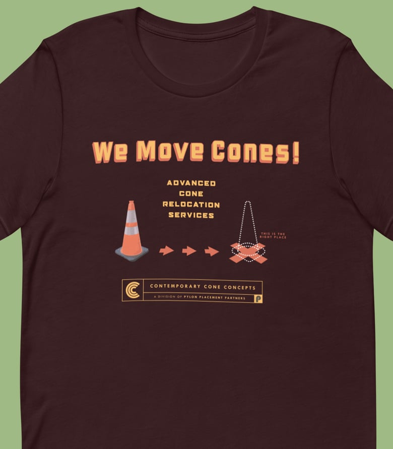 Image of We Move Cones! T-Shirt