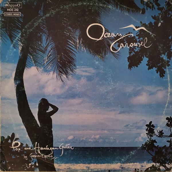 Pop And Hawayan Guitar By Geppino Esposito ‎– Ocean Carousel