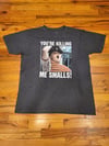 You're Killing Me Smalls