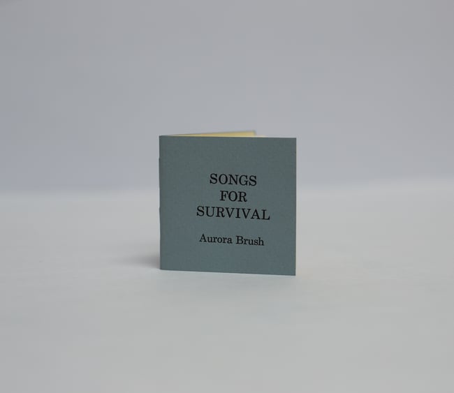 Songs for Survival, by Aurora Brush