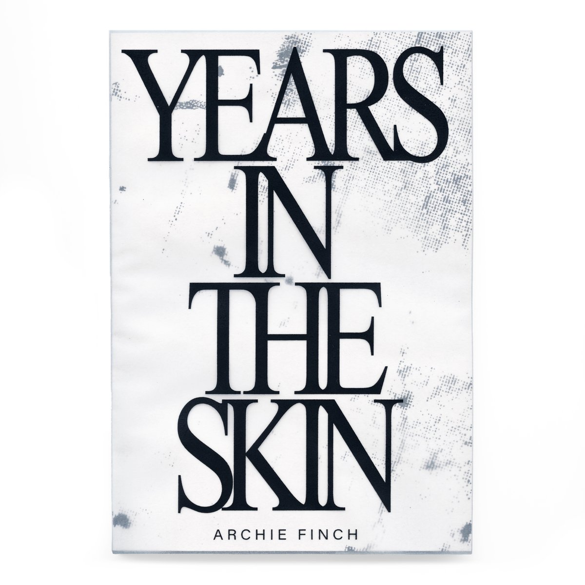 Image of Years In The Skin by Archie Finch 