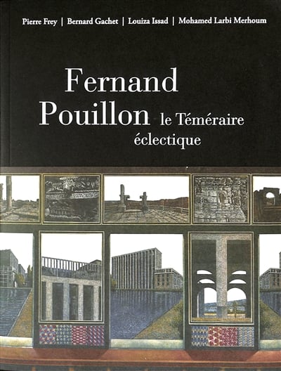 FERNAND POUILLON Le Téméraire éclectique