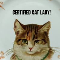 Image 2 of Certified Cat Lady! (Ref. 538a)