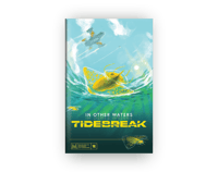 Image of In Other Waters: Tidebreak [Pre-Order]