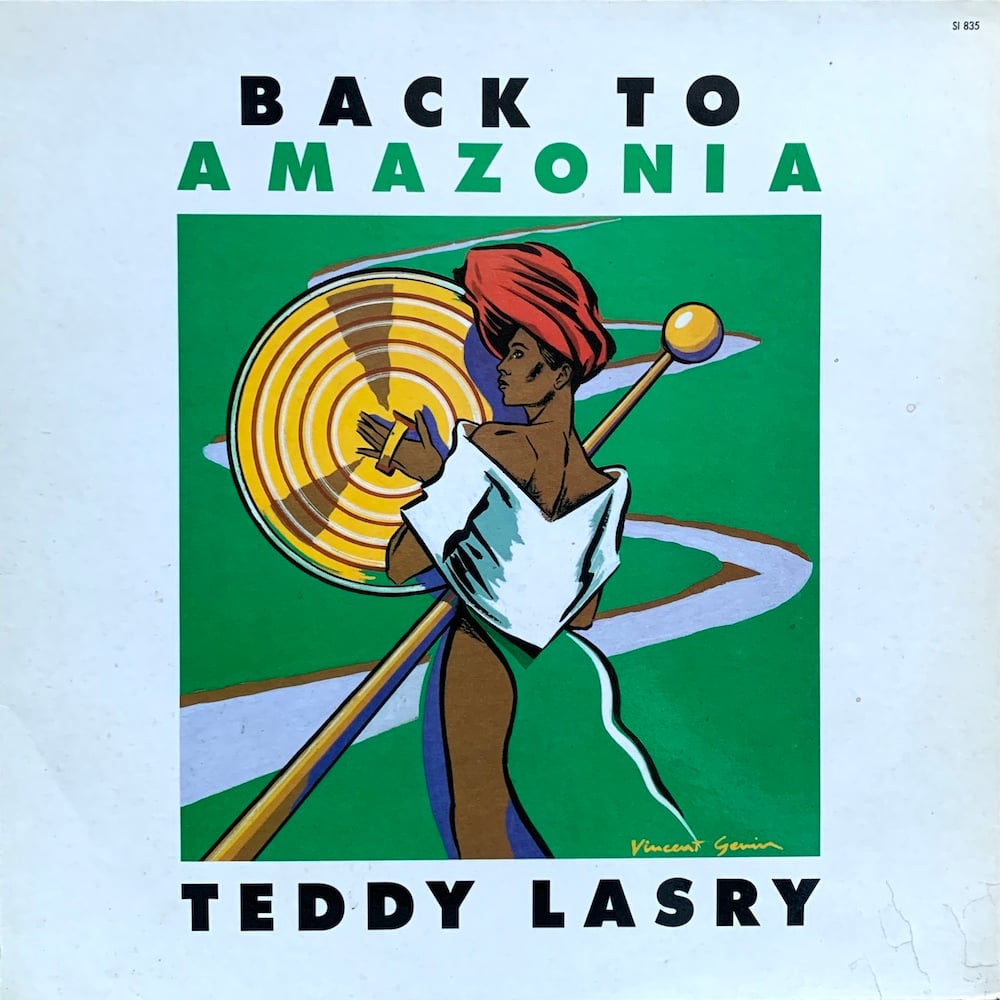 Teddy Lasry – Back To Amazonia (Sonimage – SI 835 - 1987)