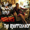 THE INTERROGATOR CD! FREE U.S. SHIPPING!