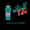"ITS A VIBE"