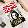 Book - Good Cop Bad War