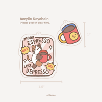 {Restocked} More Espresso, Less Despresso Cat Acrylic Keychain