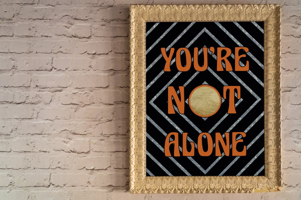 You're Not Alone - David Bowie A4 Print