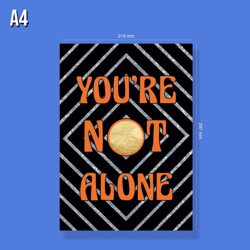 You're Not Alone - David Bowie A4 Print