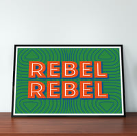Image 1 of Rebel Rebel - David Bowie A4 Print