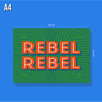 Image 2 of Rebel Rebel - David Bowie A4 Print