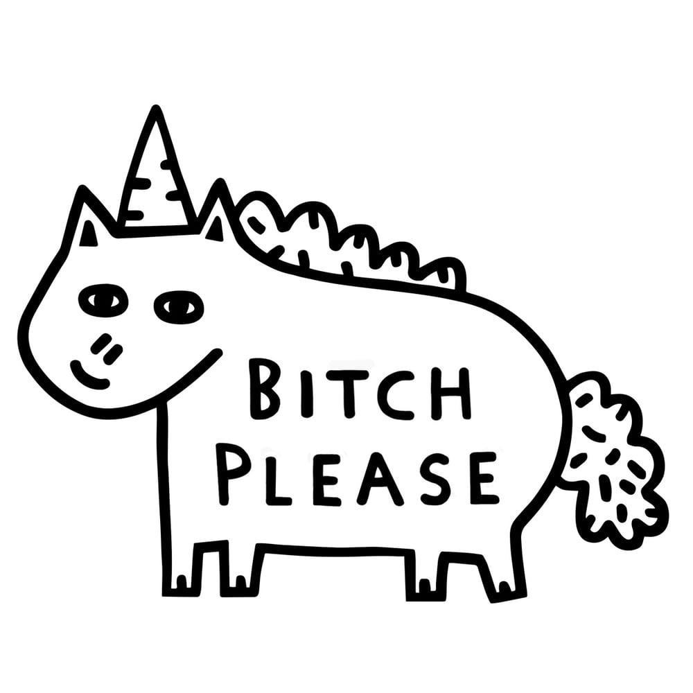 Image of Bitch Please Vinyl Sticker 