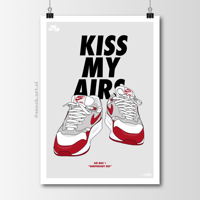 Sneaker Poster Air Max 1 “Anniversary Red” KISS MY AIRS Hypebeast Print