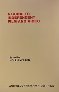 Image 1 of A Guide to Independent Film and Video, Edited by Hollis Melton