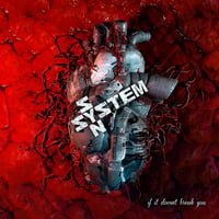 SYSTEM SYN - If It Doesn't Break You CD