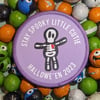 Stay spooky little cutie - Hallowe'en 2023 patch