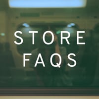 Store FAQs