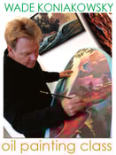 Image of OIL PAINTING WITH WADE KONIAKOWSKY