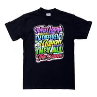 Image 2 of A.S. LAUGH IM DIFFERENT TEE