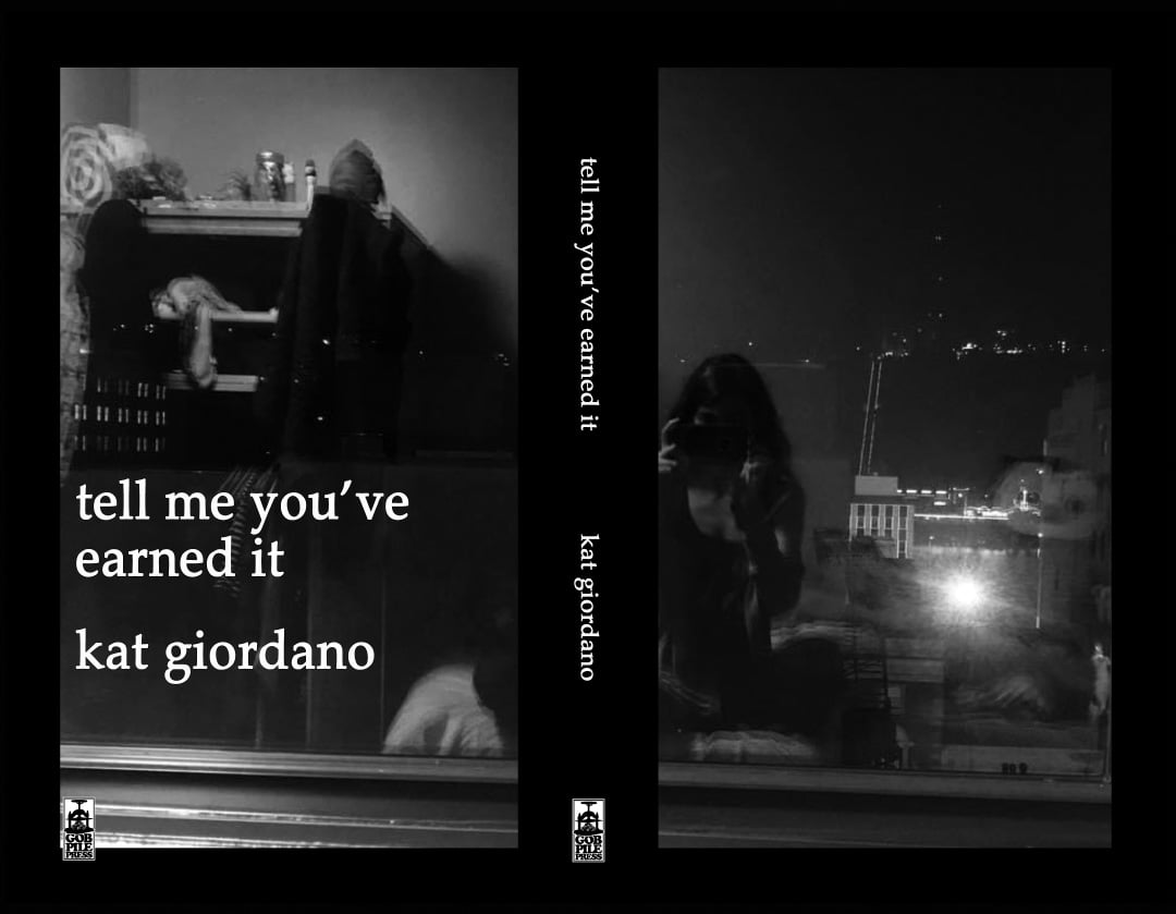 Image of TELL ME YOU'VE EARNED IT by Kat Giordano
