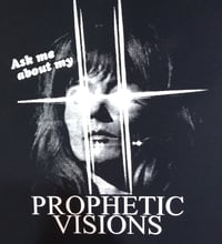 ASK ME ABOUT MY PROPHETIC VISIONS