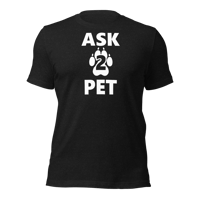 Image 3 of Ask 2 Pet T-shirt