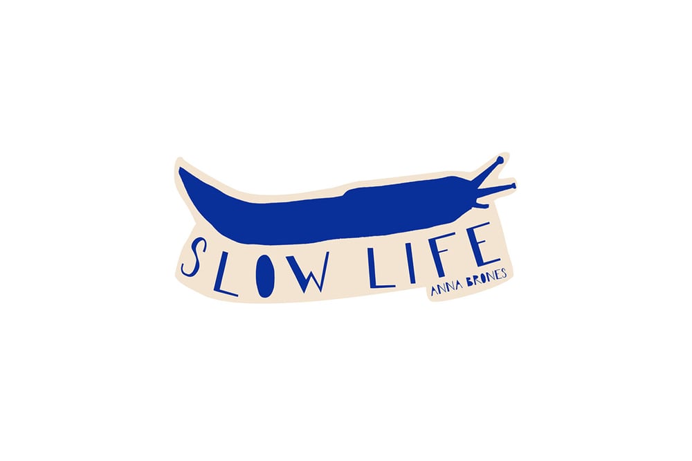 Image of "Slow Life" Stickers