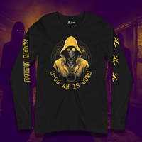 3:00 AM IS OURS Long Sleeve Tee