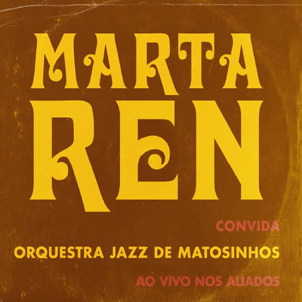 MARTA REN CONVIDA ORQUESTRA JAZZ DE MATOSINHOS - Marta Ren