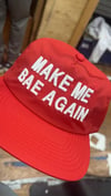 MAKE ME BAE AGAIN HATS( MMBA)