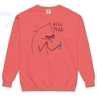 Image 8 of hell yeah Unisex garment-dyed sweatshirt