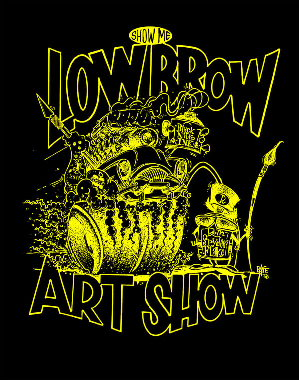 Image of Shirt Preorder Show Me Lowbrow