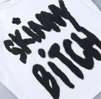 Image 2 of “Skinny B” Shirt