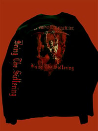 Image 2 of Limited amount of Bring The Suffering Long  Sleeve on Gildan only 20 made 