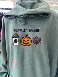 Image 3 of Mentally I’m Here