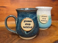 Image 1 of Stop Talking Mug