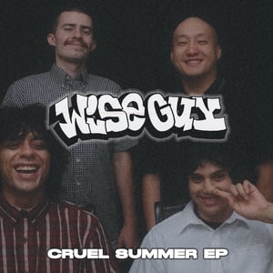 WISE GUY “CRUEL SUMMER” CD/CS