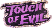 'TOUCH OF EVIL' glitter sticker