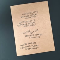 Image 1 of "AFFICHES FLYERS CASSETTES" de  MAITRE SELECTO 