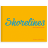 Shorelines: The Texas Gulf and Coastal Bend