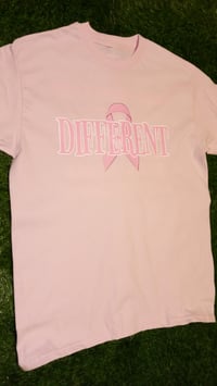Image 5 of Pink "DIFFERENT" CANCER 🎗 AWARENESS T-Shirt