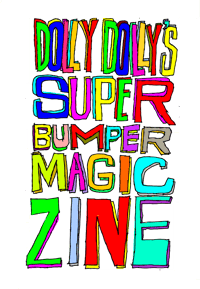 SUPER BUMPER MAGIC ZINE (with FREE mini zines inside!)